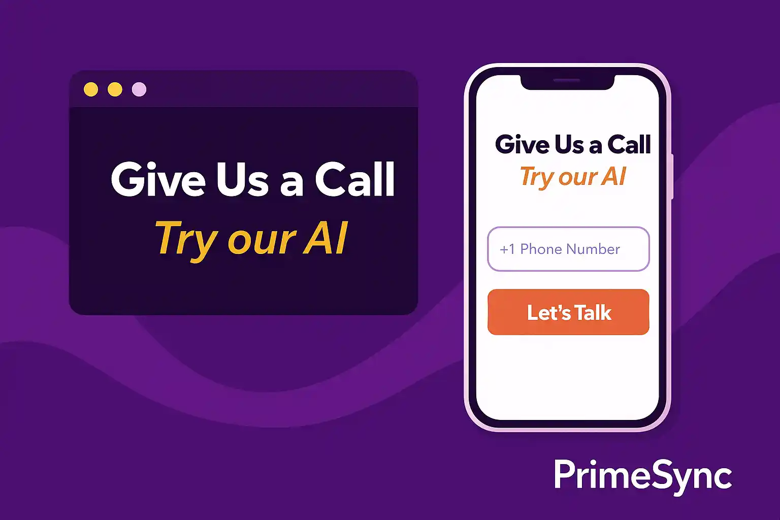 Phone and desktop screen mockups of a voice demo call interface for PrimeSync AI, showing a phone number input and a 'Let’s Talk' button.